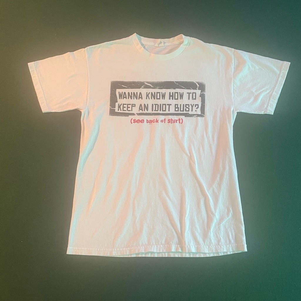 Idiot Tee Idiot Tee